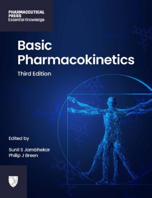 Basic Pharmacokinetics third edition book